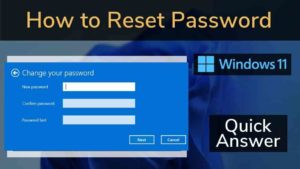 Read more about the article How to Change or Reset Your Password in Windows 11 [5 Easy Ways]